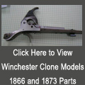 Winchester Clones Model 1866 and 1873 